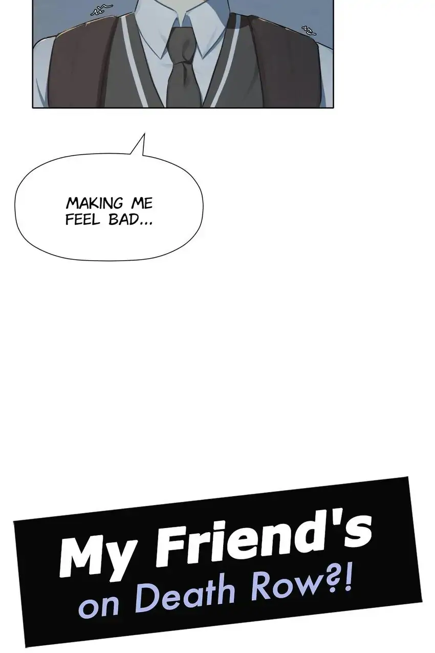My Friend’s on Death Row?! Chapter 25 - page 5