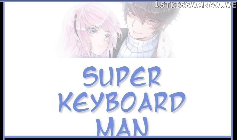 Super Keyboard Man chapter 75 - page 1