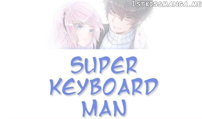 Super Keyboard Man chapter 58 - page 1