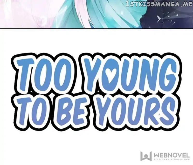 Too Young To Be Yours chapter 62 - page 2