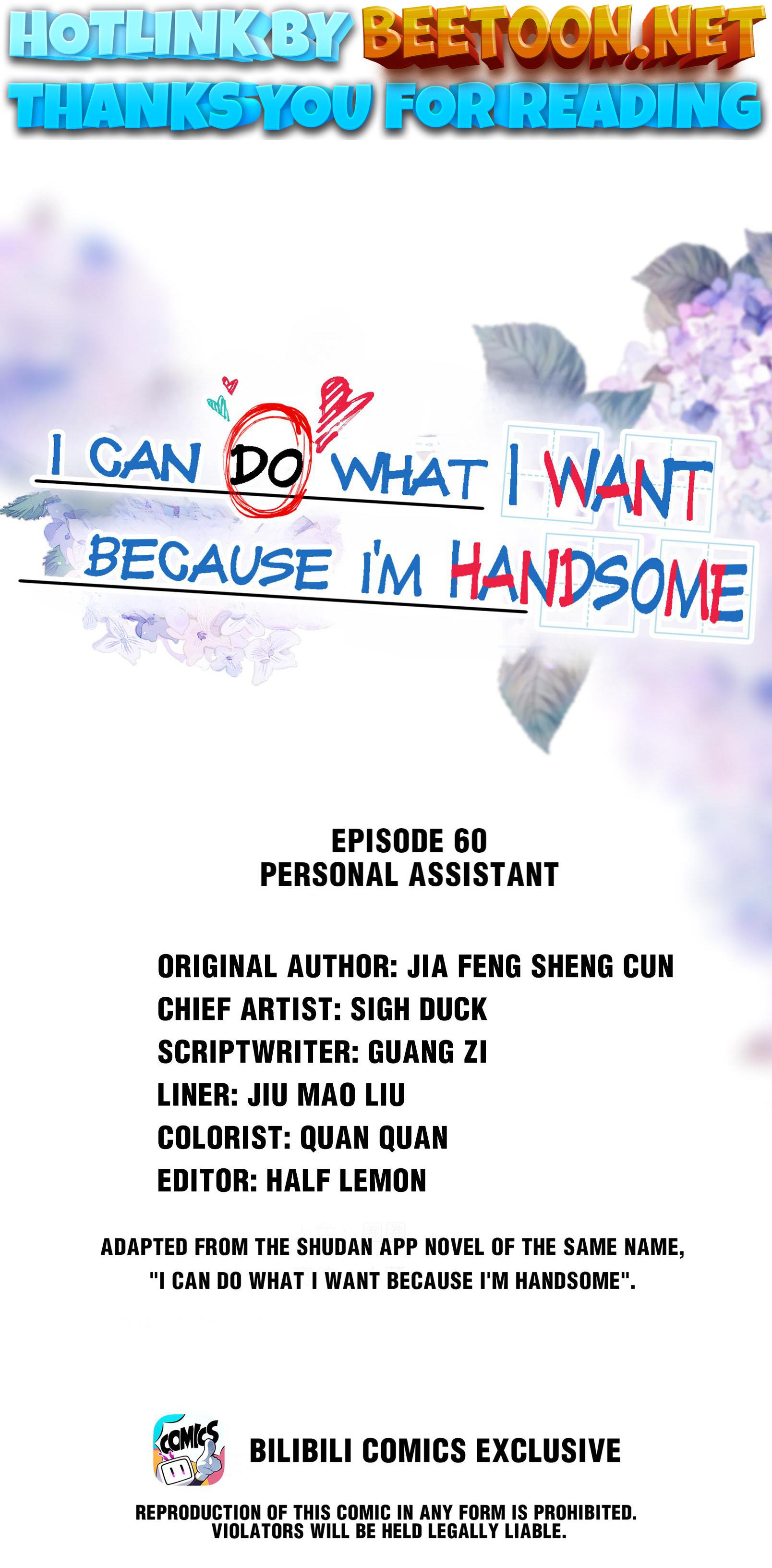 I Can Do What I Want Because I’m Handsome Chapter 60 - page 1