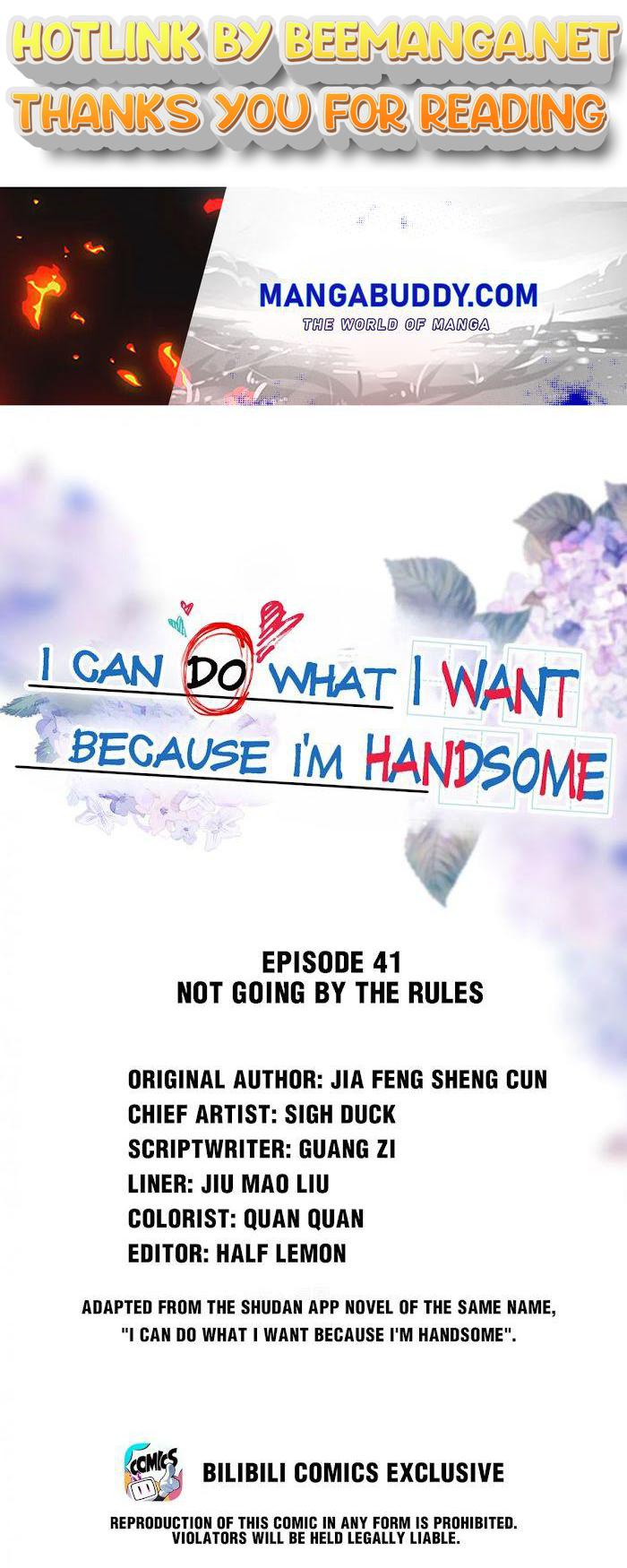 I Can Do What I Want Because I’m Handsome Chapter 41 - page 1