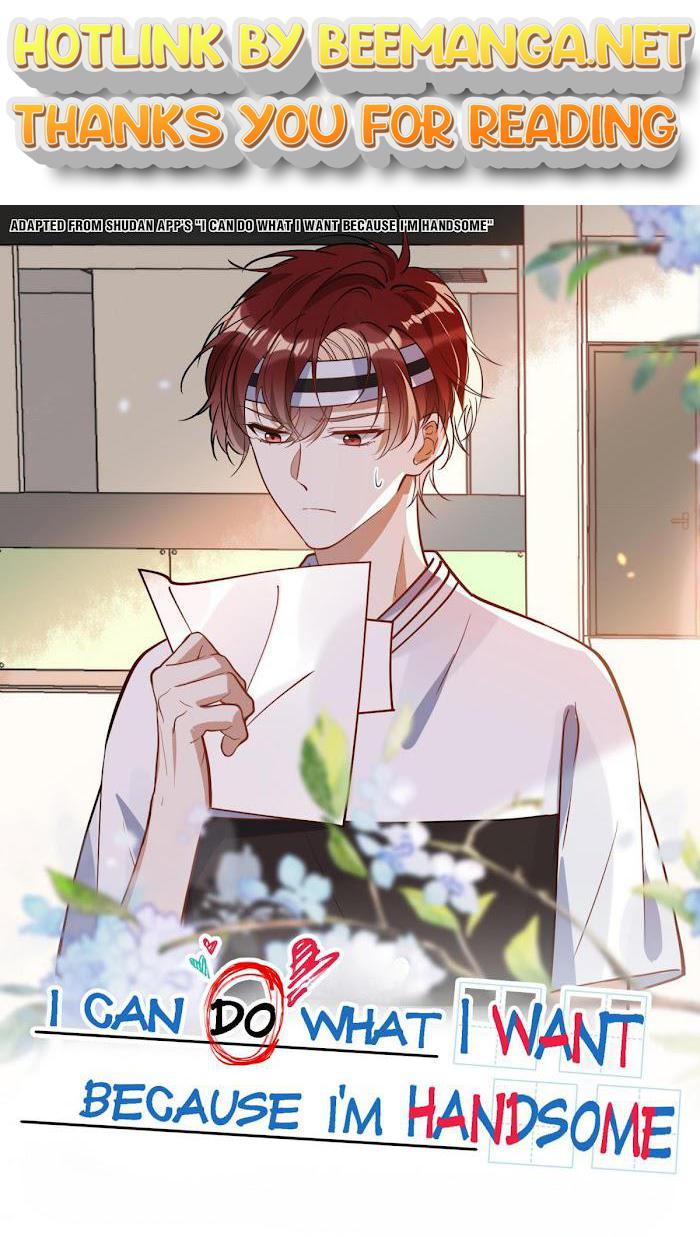 I Can Do What I Want Because I’m Handsome Chapter 23 - page 1