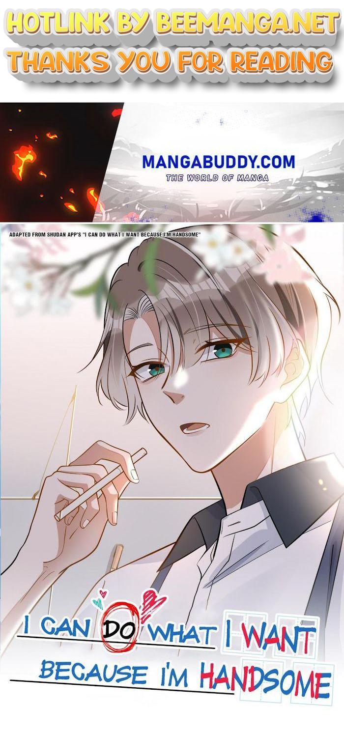 I Can Do What I Want Because I’m Handsome Chapter 5 - page 1