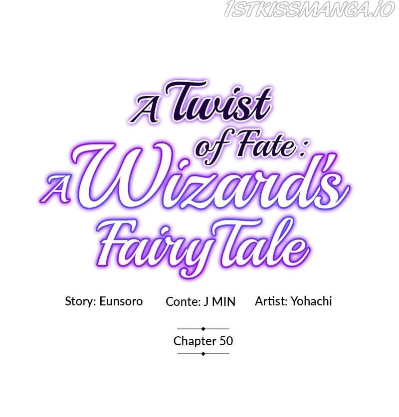 A Twist of Fate: A Wizard’s Fairy Tale Chapter 50 - page 5