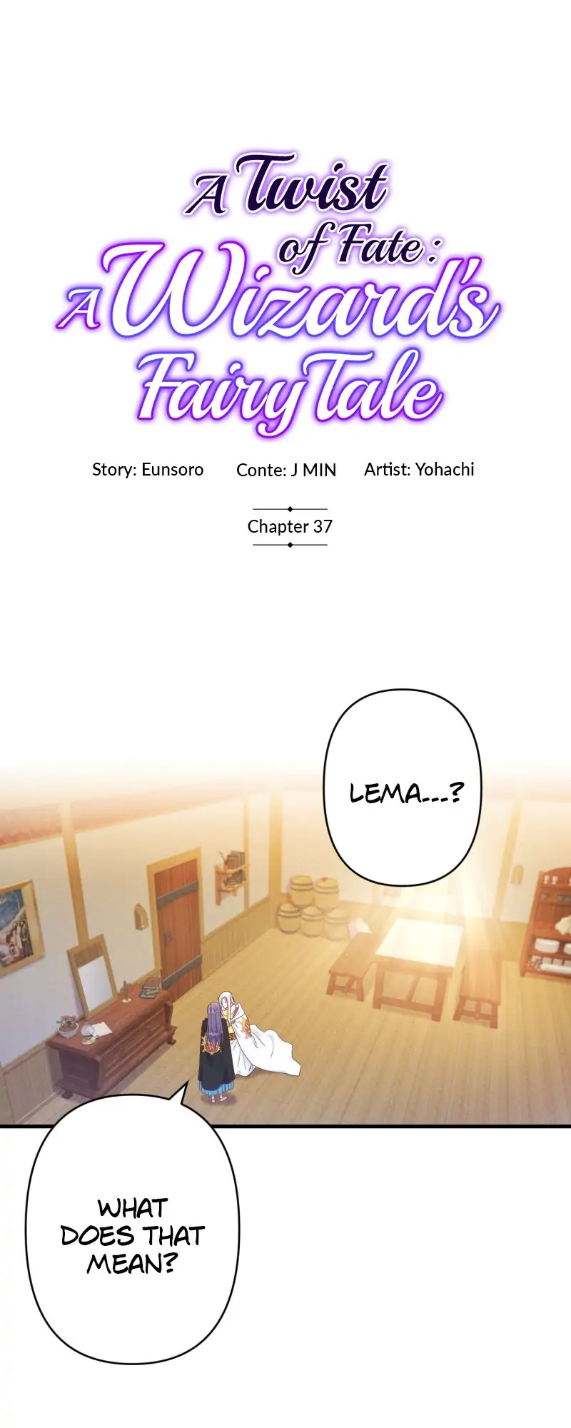 A Twist of Fate: A Wizard’s Fairy Tale chapter 37 - page 1