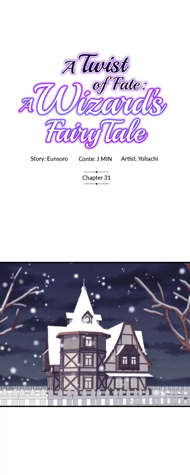A Twist of Fate: A Wizard’s Fairy Tale chapter 31 - page 1