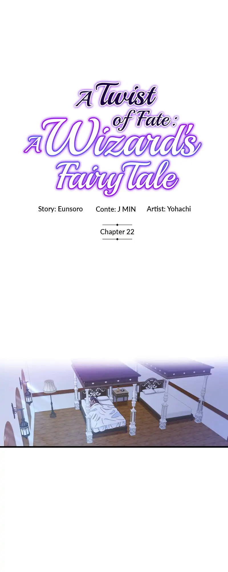 A Twist of Fate: A Wizard’s Fairy Tale chapter 22 - page 2