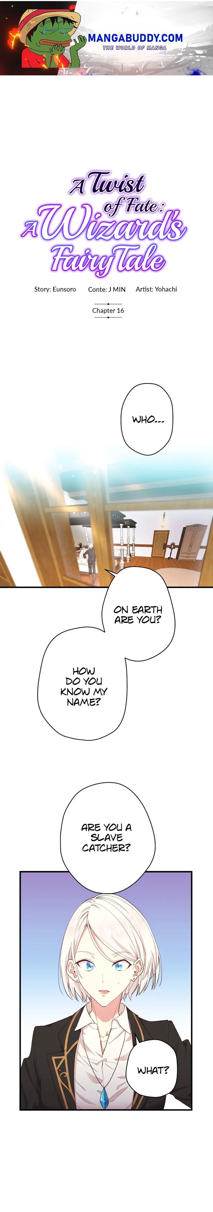 A Twist of Fate: A Wizard’s Fairy Tale chapter 16 - page 1
