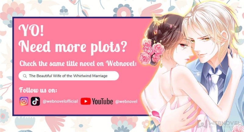 THE BEAUTIFUL WIFE OF THE WHIRLWIND MARRIAGE chapter 298 - page 13