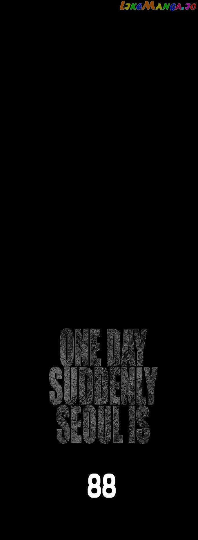 One Day, Suddenly, Seoul Is Chapter 88 - page 10