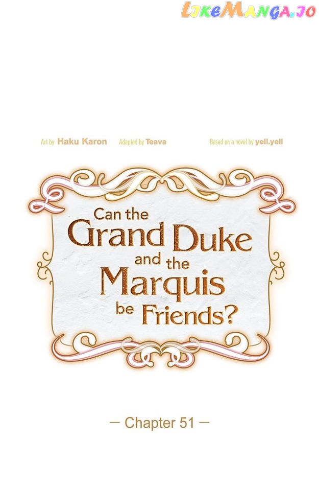 There’s No Friendship Between the Grand Duke and the Marquis Chapter 51 - page 18