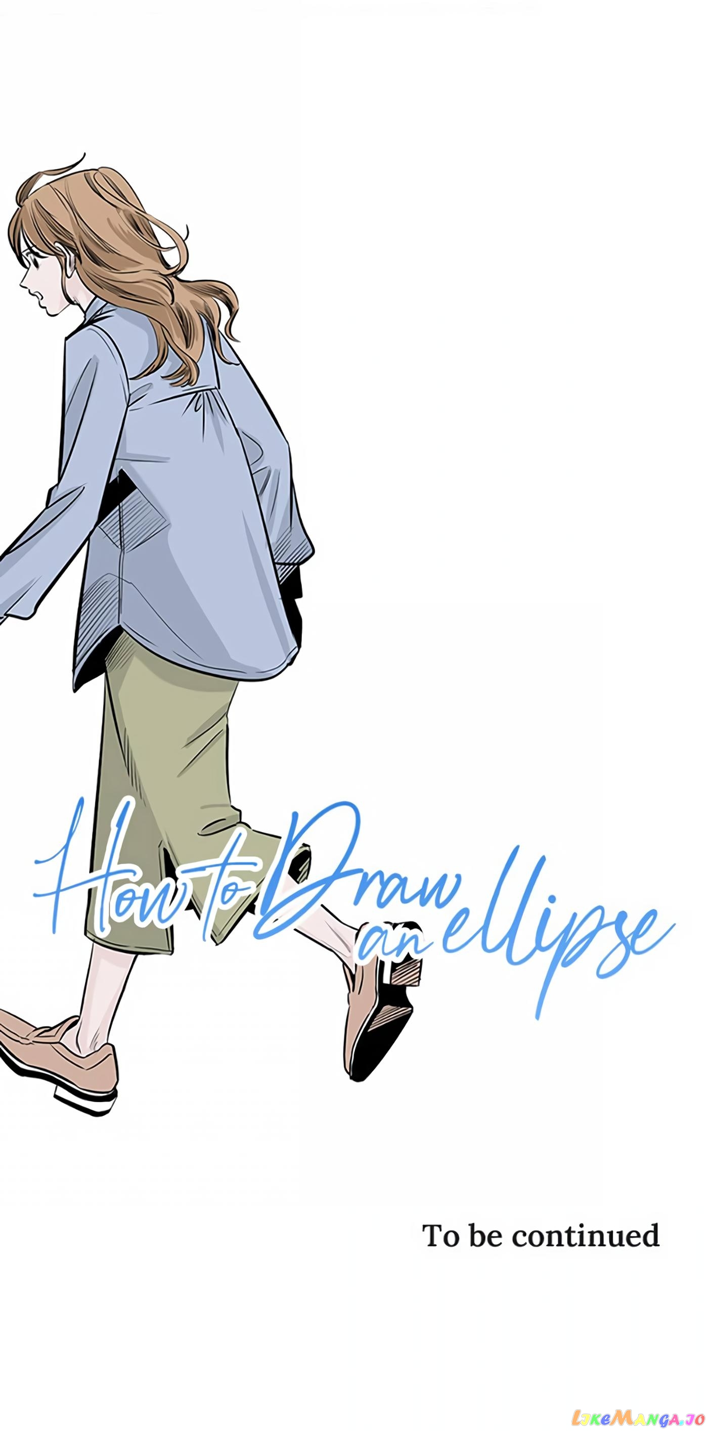 How to Draw an Ellipse Chapter 71 - page 53