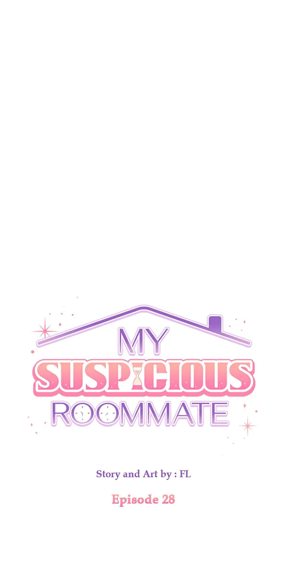 My Suspicious Roommate chapter 28 - page 7