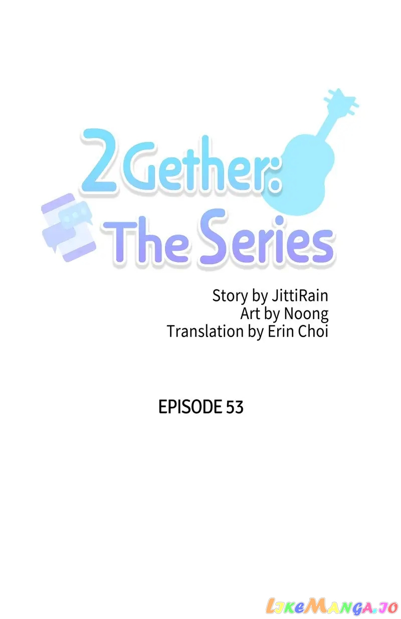 2Gether: The Series chapter 53 - page 7