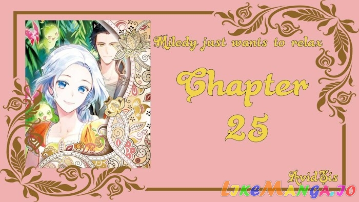 Milady Just Wants To Relax chapter 25 - page 2