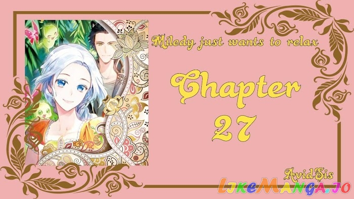 Milady Just Wants To Relax chapter 27 - page 1