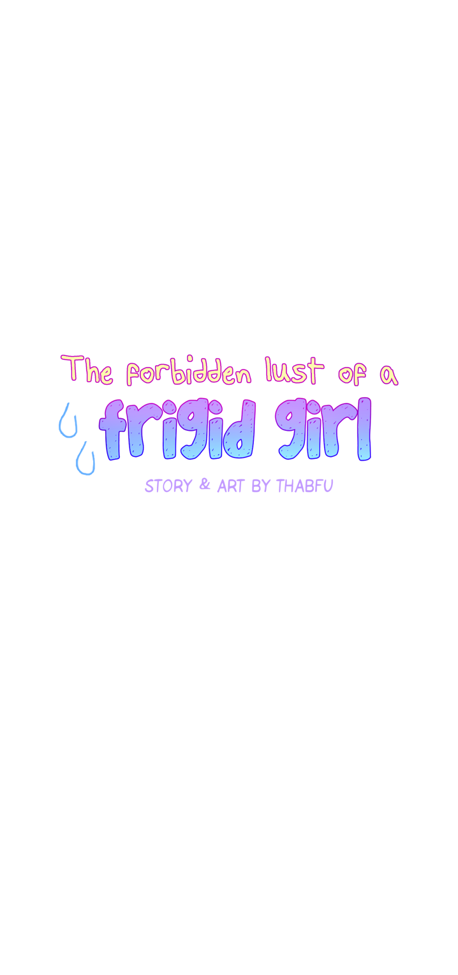 The Forbidden Lust Of A Frigid Girl chapter 4 - page 6
