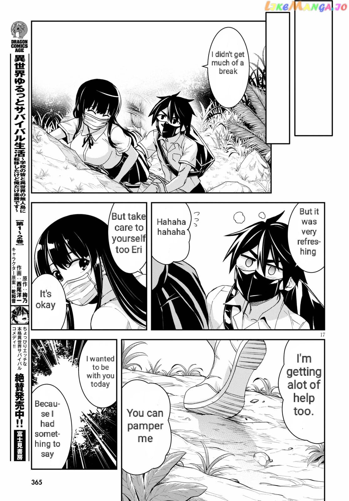 Isekai Yurutto Survival Seikatsu: Gakkou no Minna to Isekai no Mujintou ni Tenishitakedo Ore Dake Rakushou desu chapter 15 - page 17