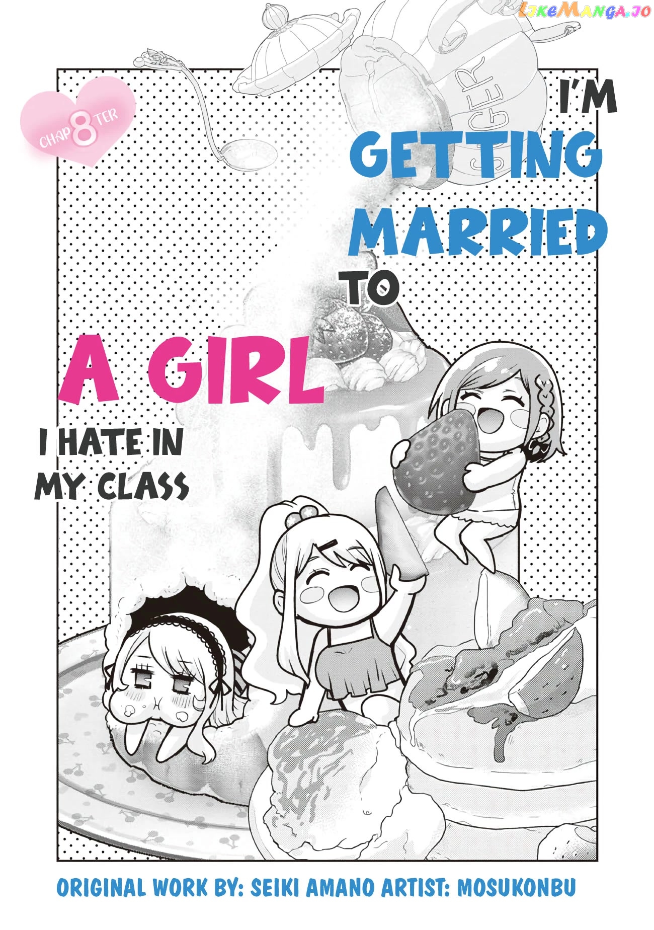 I’m getting married to a girl I hate in my class chapter 8 - page 8