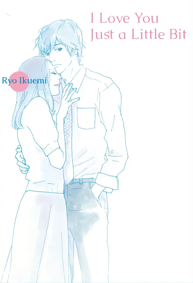 I love you just a little bit chapter 10 - page 1