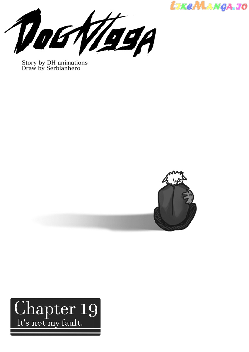 Dog Nigga chapter 19 - page 1