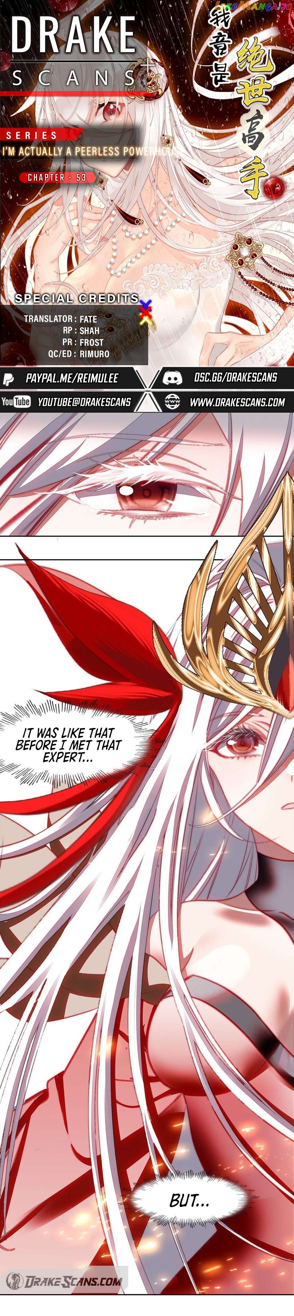 I’m Actually A Peerless Powerhouse Chapter 53 - page 1