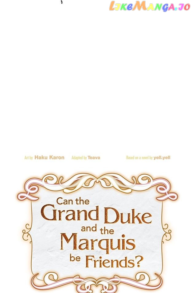 There’s No Friendship Between the Grand Duke and the Marquis Chapter 52 - page 7
