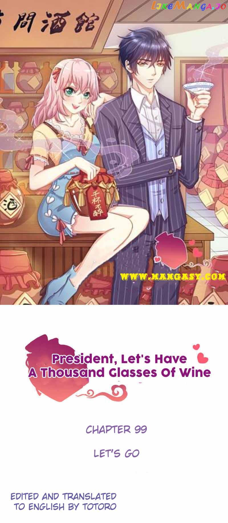 President Let’s Have A Thousand Glasses Of Wine Chapter 99 - page 1
