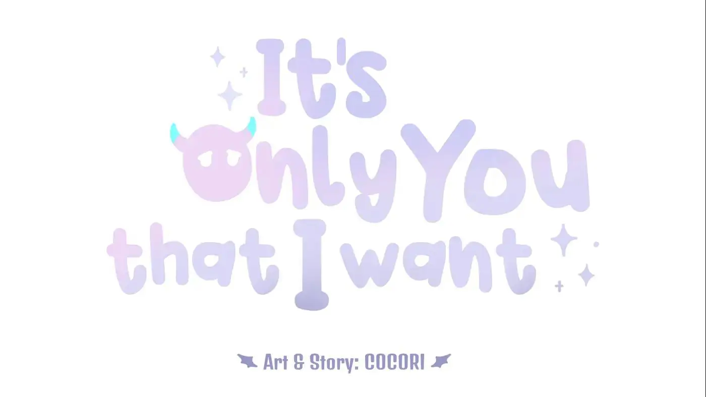 It's Only You That I Want Chapter 28 - page 1