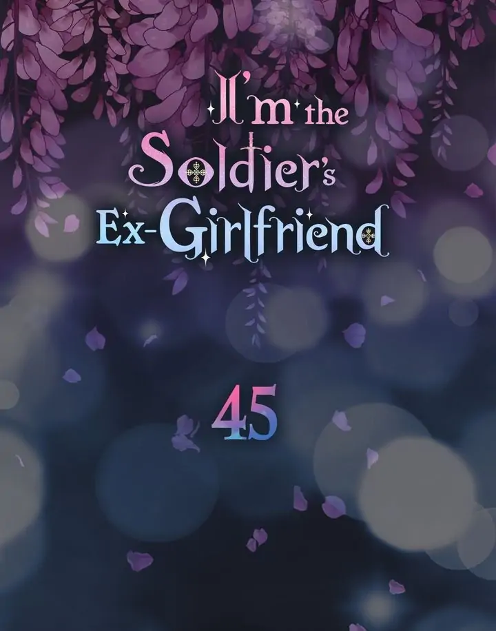 I’m the Ex-Girlfriend of a Soldier chapter 45 - page 6
