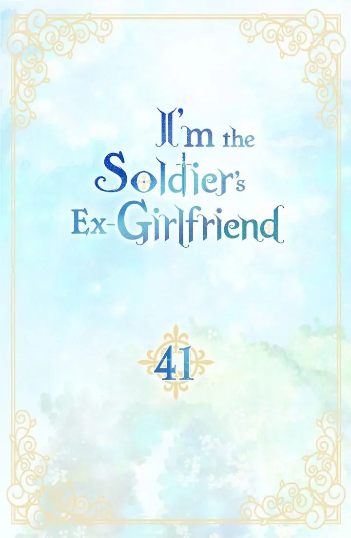 I’m the Ex-Girlfriend of a Soldier chapter 41 - page 5