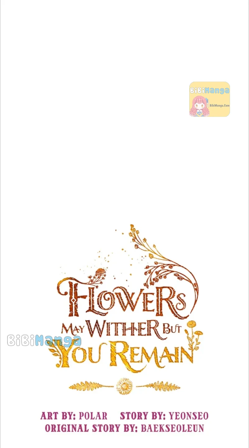 Flowers May Wither but You Remain Chapter 93 - page 13