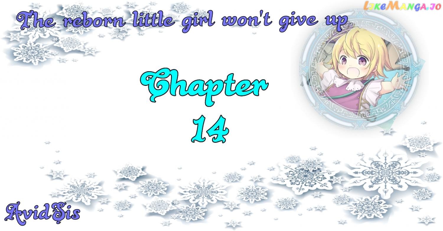 The Reborn Little Girl Won’t Give Up chapter 14 - page 1