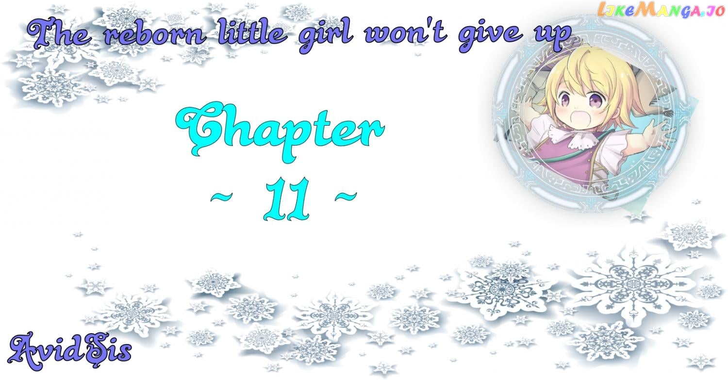 The Reborn Little Girl Won’t Give Up chapter 11 - page 1