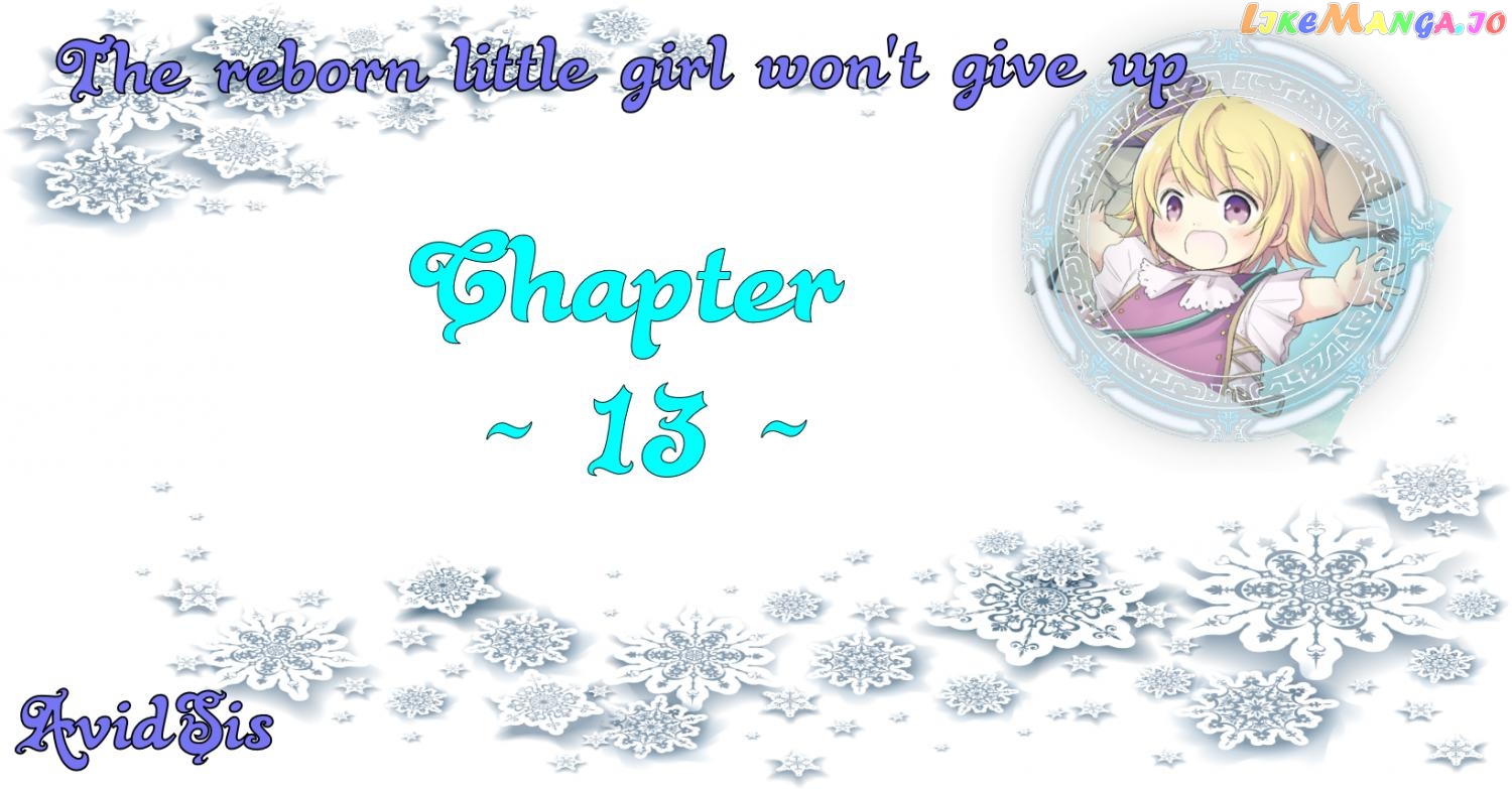 The Reborn Little Girl Won’t Give Up chapter 13 - page 1