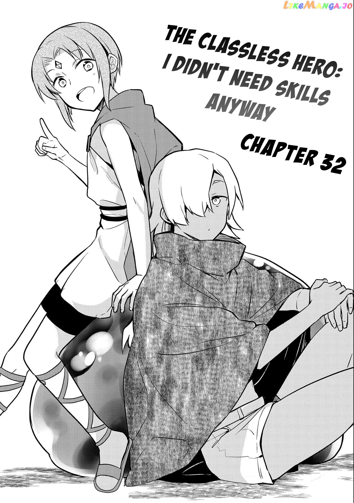 The Hero Who Has No Class. I Don't Need Any Skills, It's Okay. chapter 32 - page 2