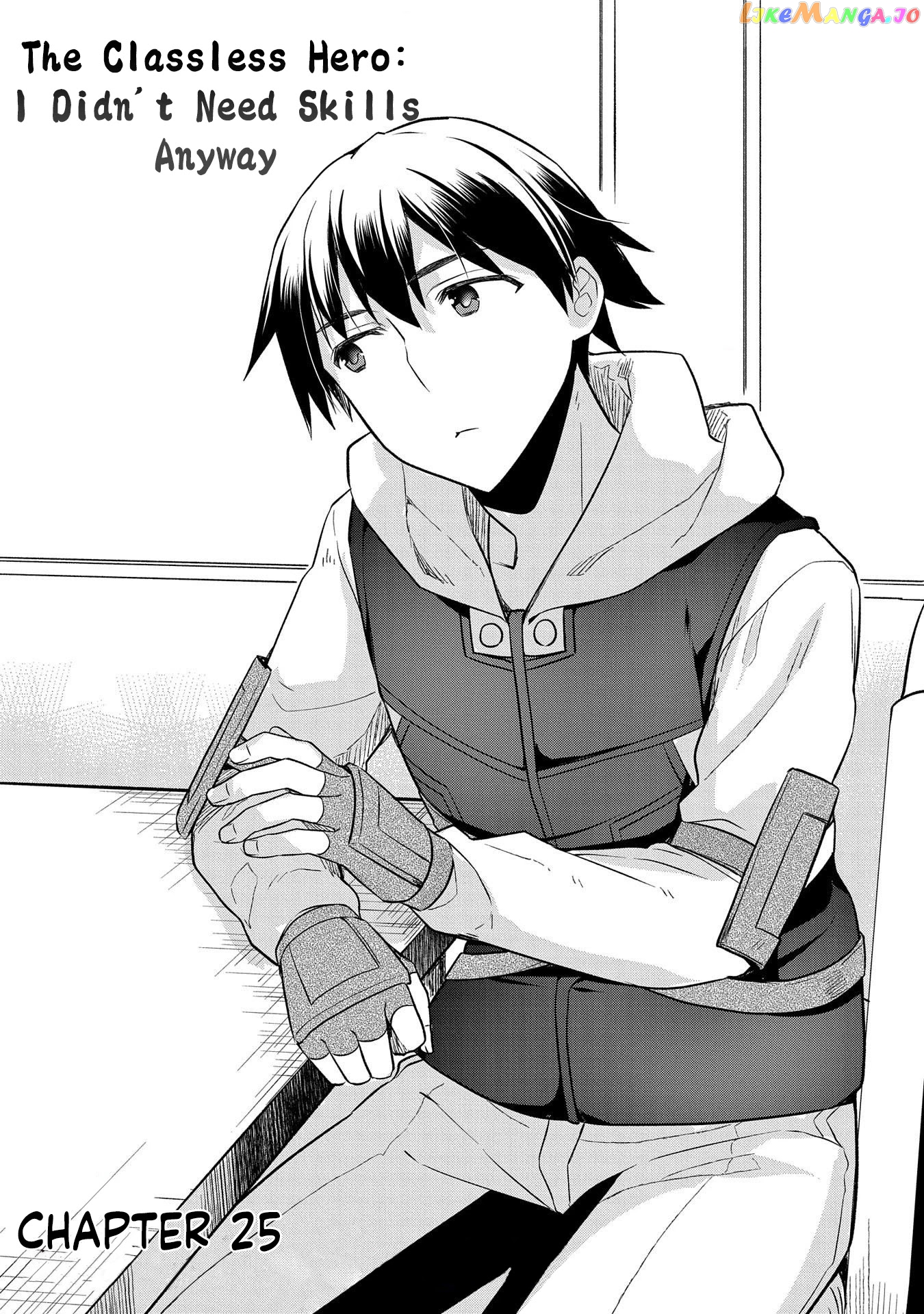 The Hero Who Has No Class. I Don't Need Any Skills, It's Okay. chapter 25 - page 1