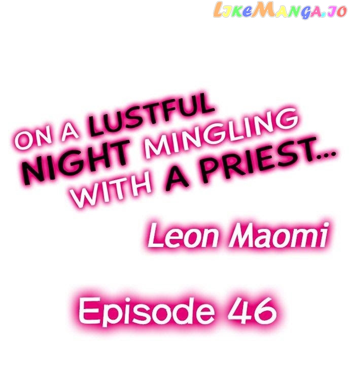 On A Lustful Night Mingling With A Priest chapter 46 - page 1