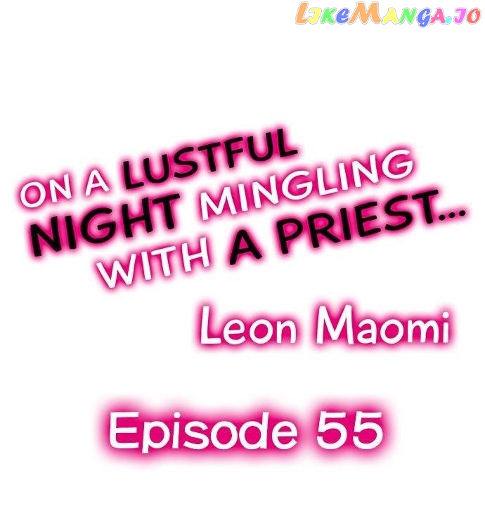 On A Lustful Night Mingling With A Priest chapter 55 - page 1