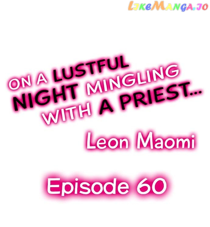 On A Lustful Night Mingling With A Priest chapter 60 - page 1