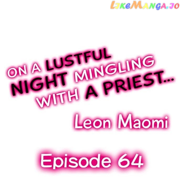 On A Lustful Night Mingling With A Priest chapter 64 - page 1