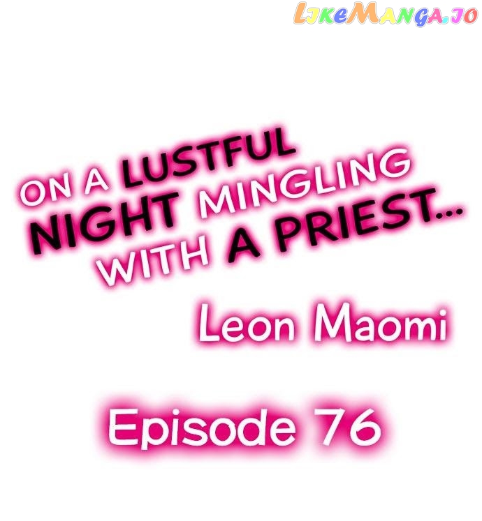 On A Lustful Night Mingling With A Priest chapter 76 - page 1