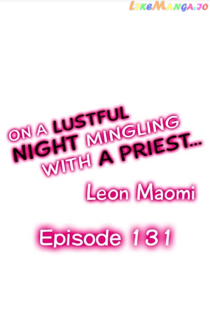 On A Lustful Night Mingling With A Priest chapter 131 - page 1