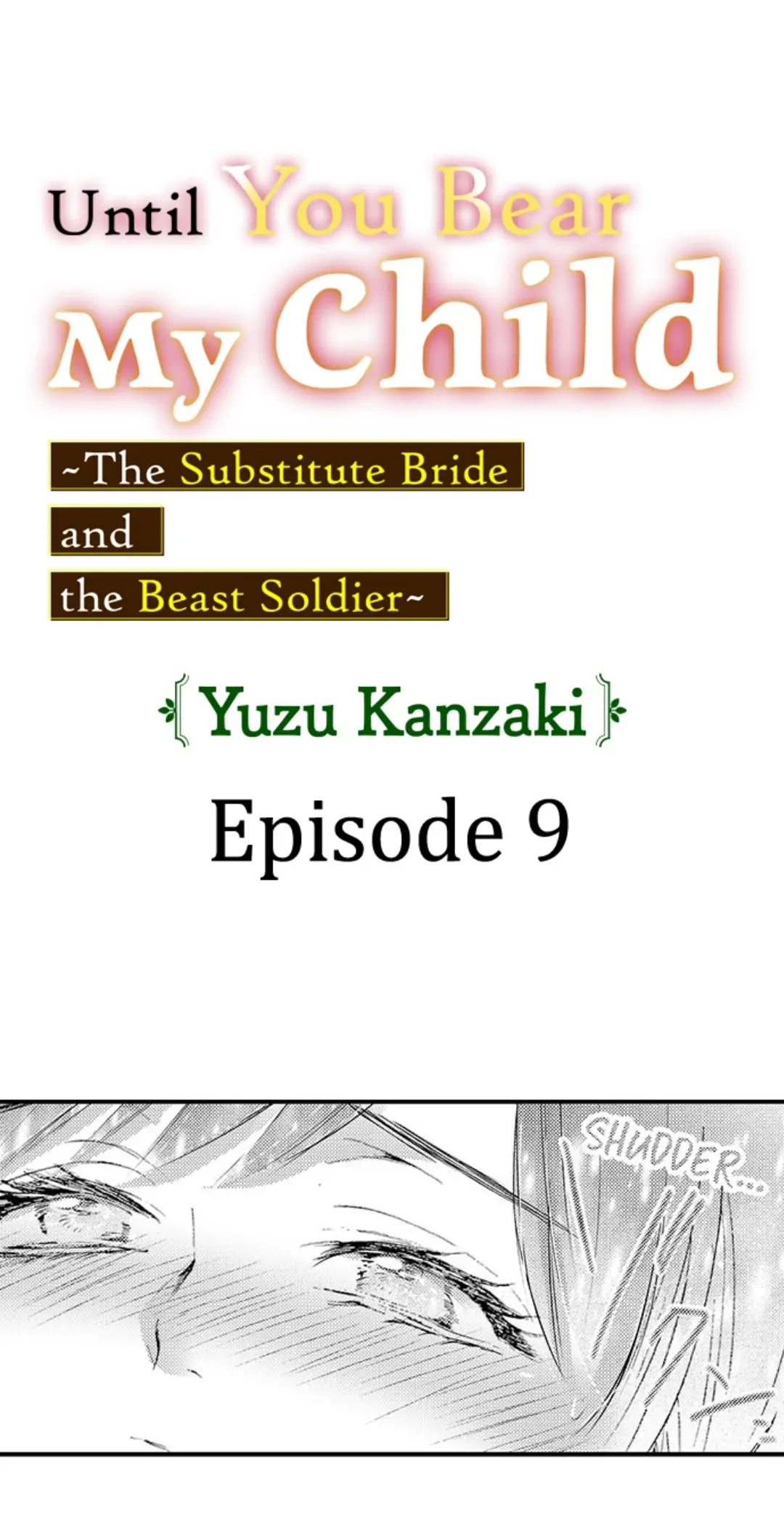 Until You Bear My Child ~ The Substitute Bride and the Beast Soldier ~ chapter 9 - page 1