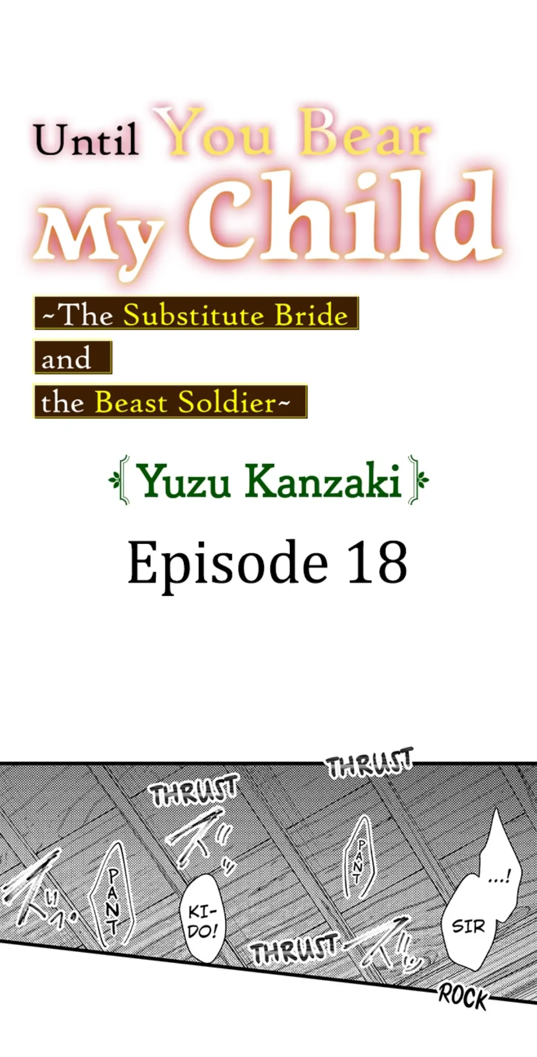 Until You Bear My Child ~ The Substitute Bride and the Beast Soldier ~ chapter 18 - page 1