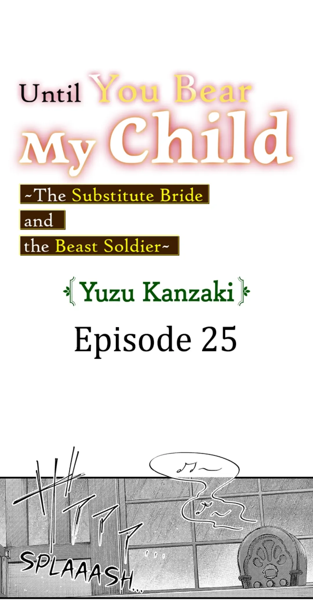 Until You Bear My Child ~ The Substitute Bride and the Beast Soldier ~ chapter 25 - page 1