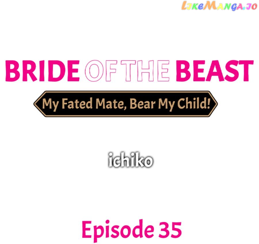 Bride of the Beast ~ My Fated Mate, Bear My Child! chapter 35 - page 1