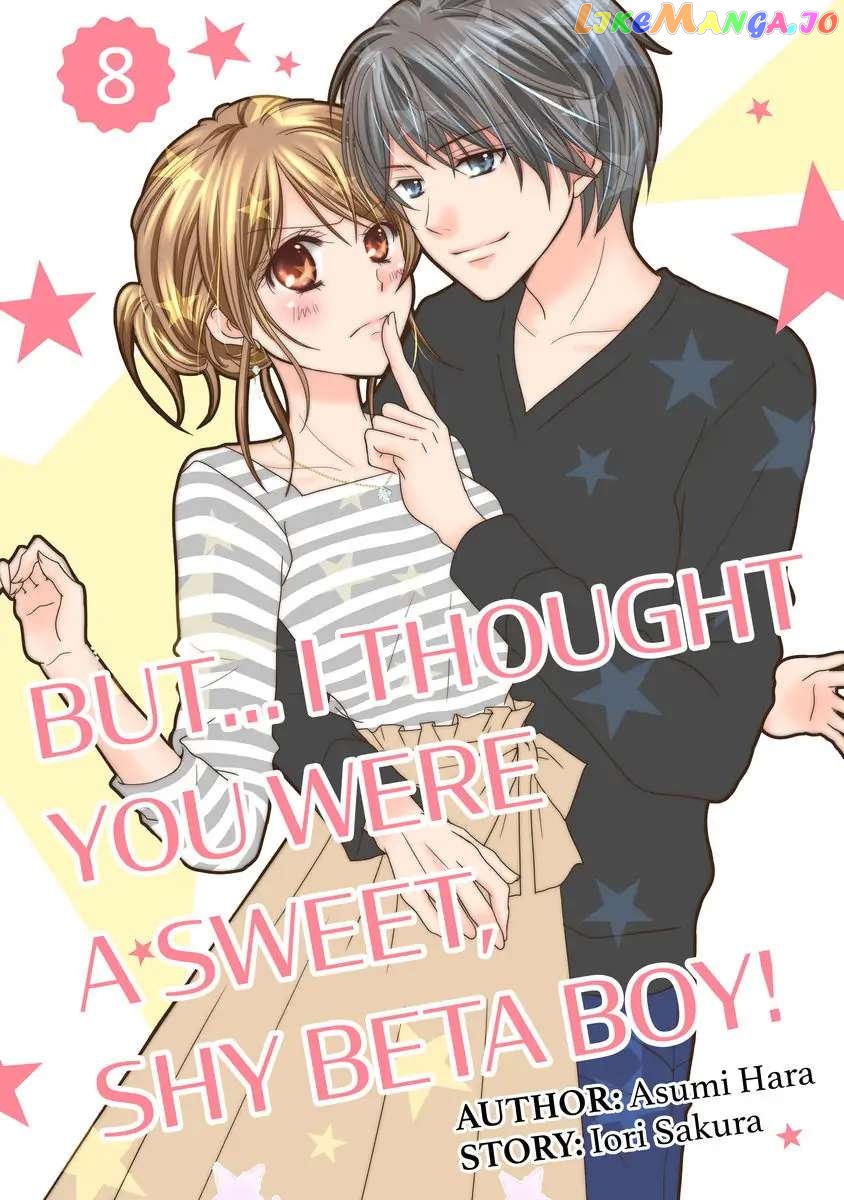 But... I Thought You Were a Sweet, Shy Beta Boy! Chapter 8 - page 1