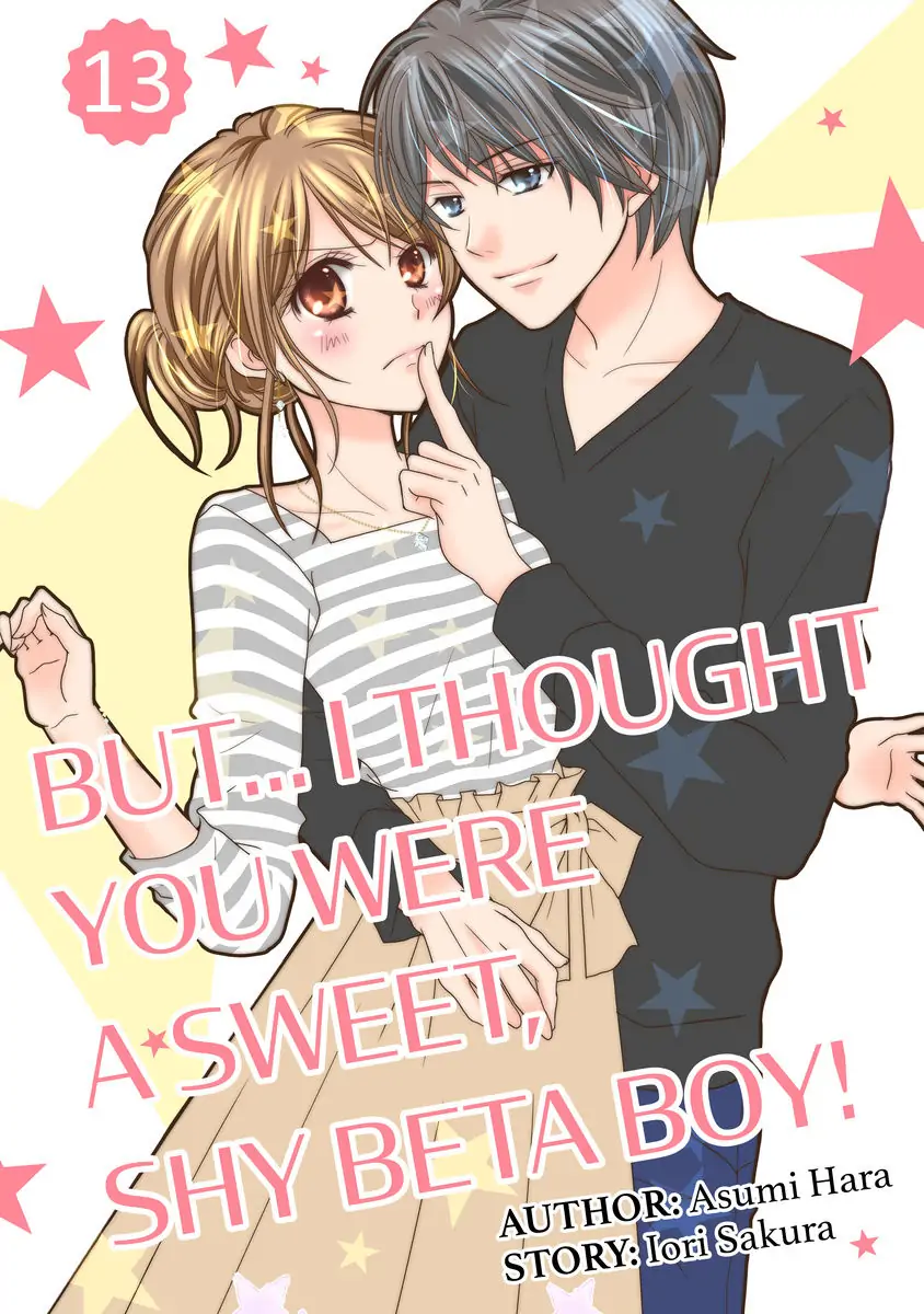 But... I Thought You Were a Sweet, Shy Beta Boy! Chapter 13 - page 1